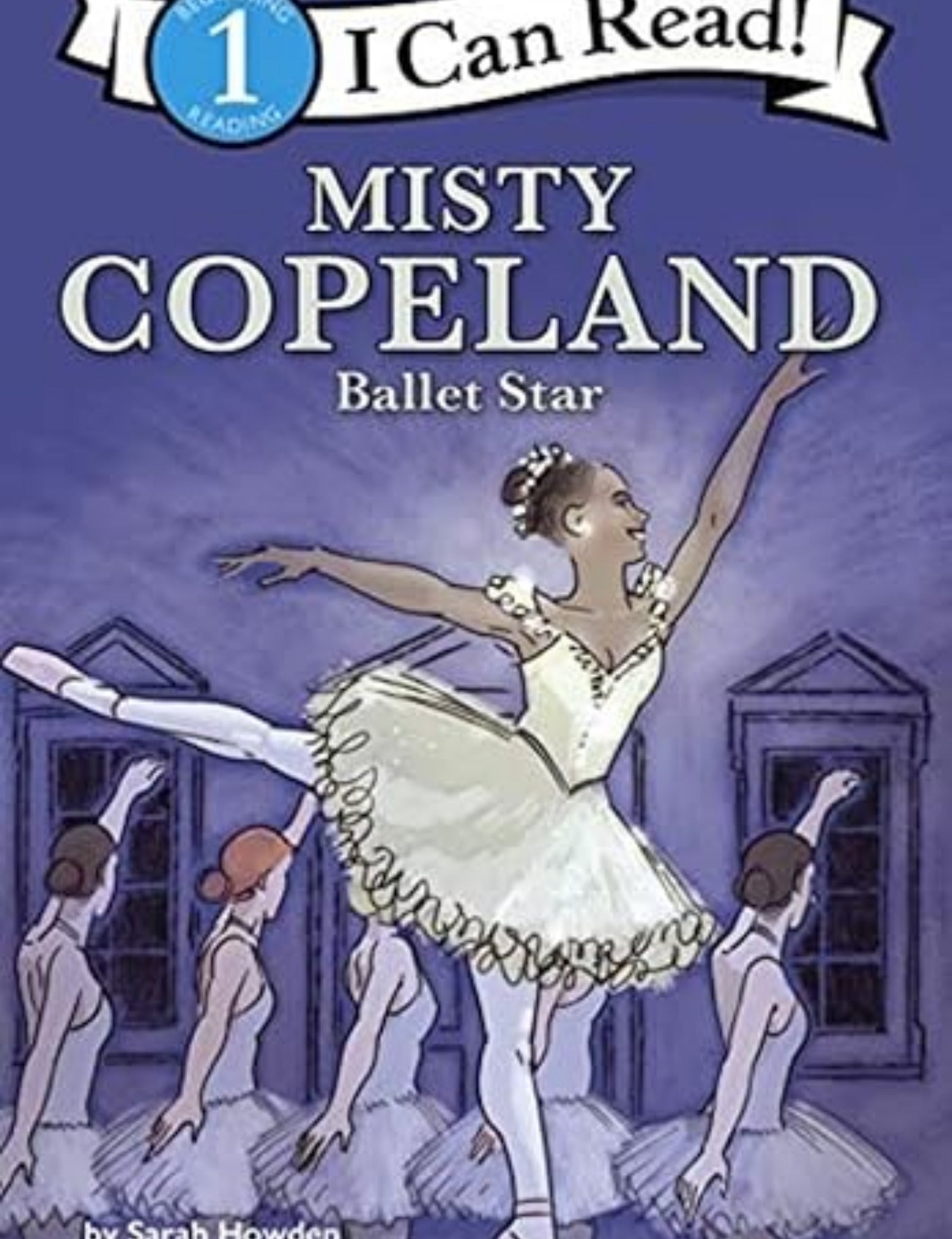 MISTY COPELAND: BALLET STAR
