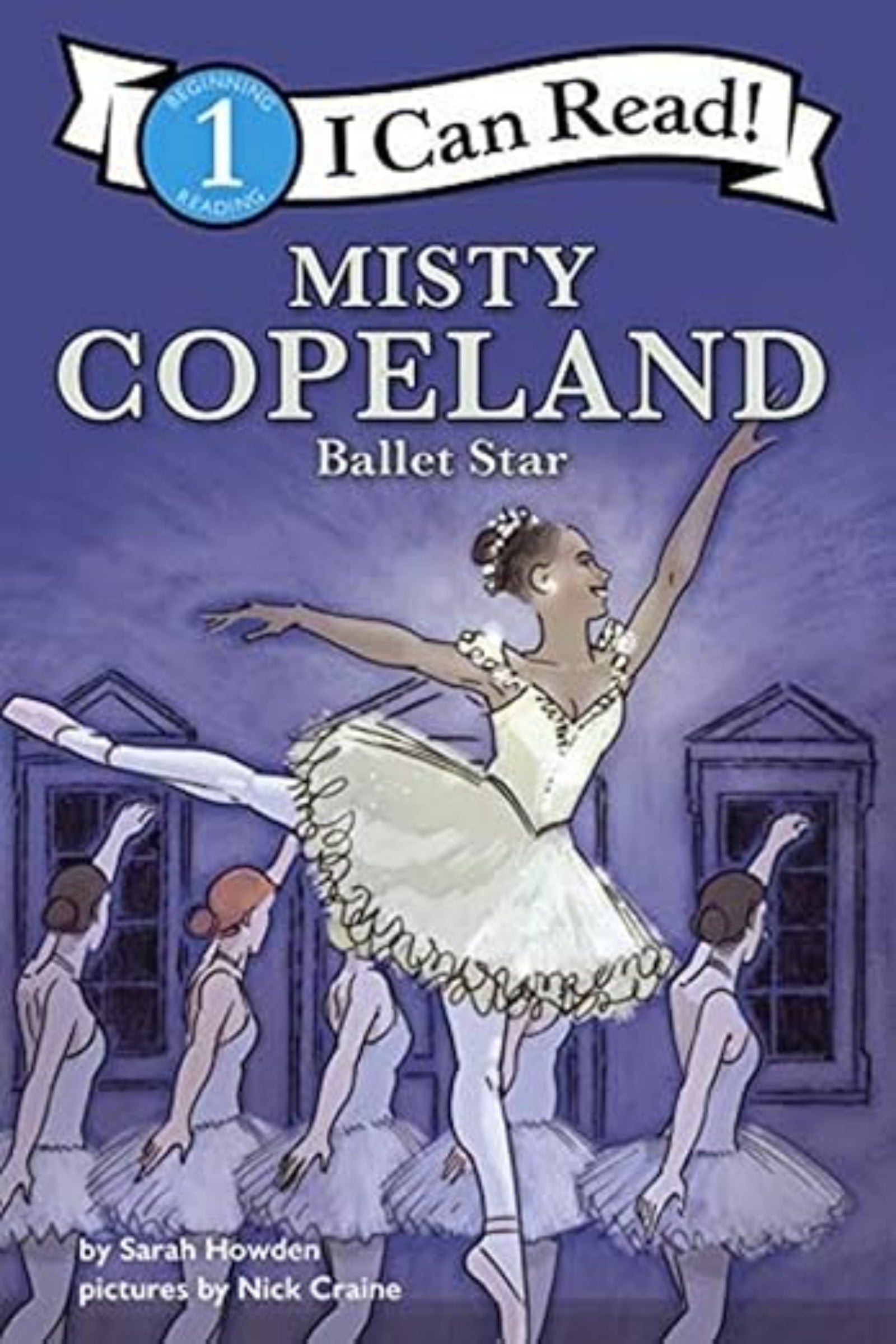 MISTY COPELAND: BALLET STAR