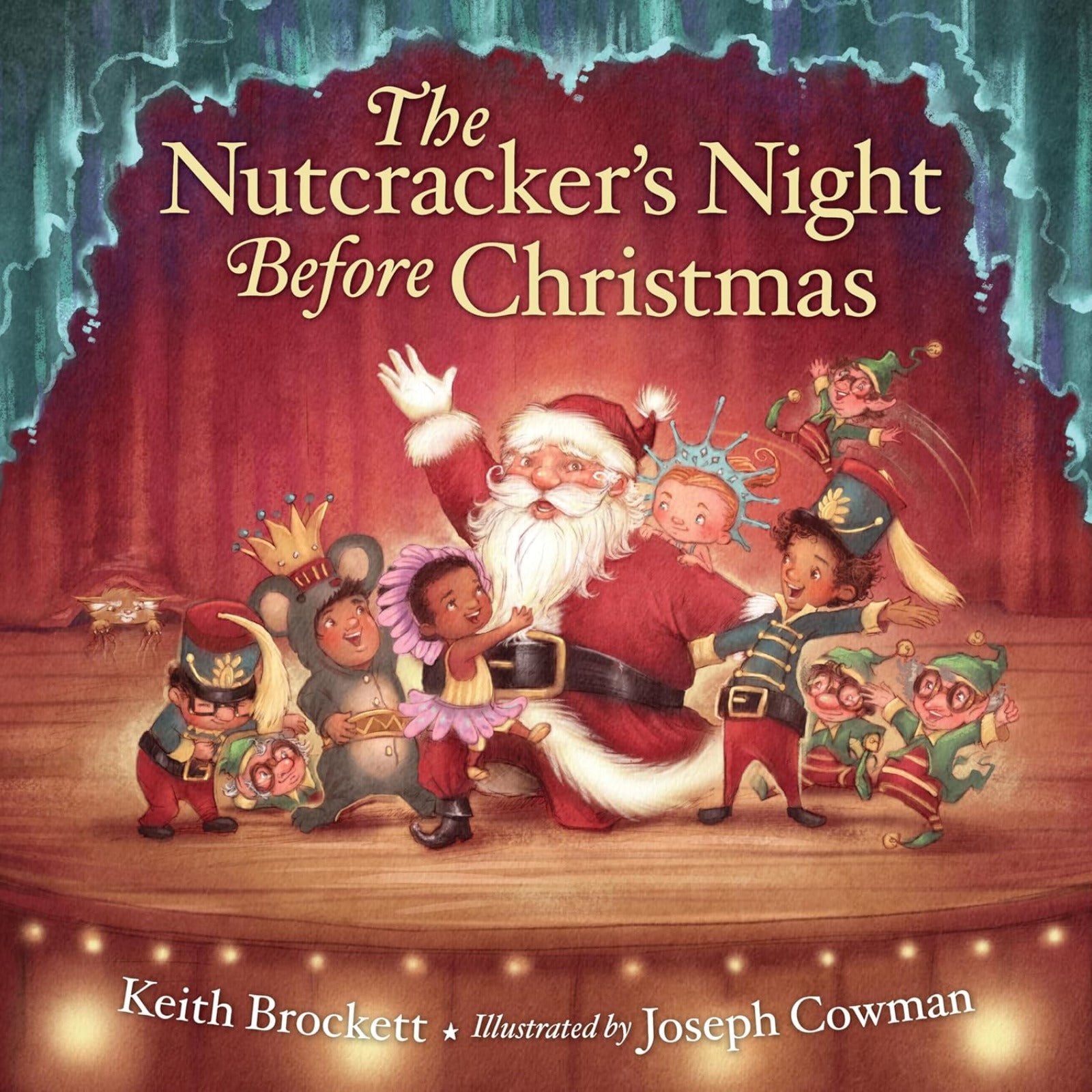 Front cover of the children's book 'The Nutcracker's Night Before Christmas' by Keith Brockett, illustrated by Joseph Cowman, showing Santa Claus and nutcracker children performing on a stage against a red curtain background.