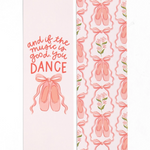 A pair of ballet-themed bookmarks by Pippi Post, featuring a light pink left bookmark with the phrase 'and if the music is good, you DANCE' and a pair of pink ballet slippers, and a right bookmark with a repeating pattern of pink ballet slippers, wavy lines, and small pink flowers.