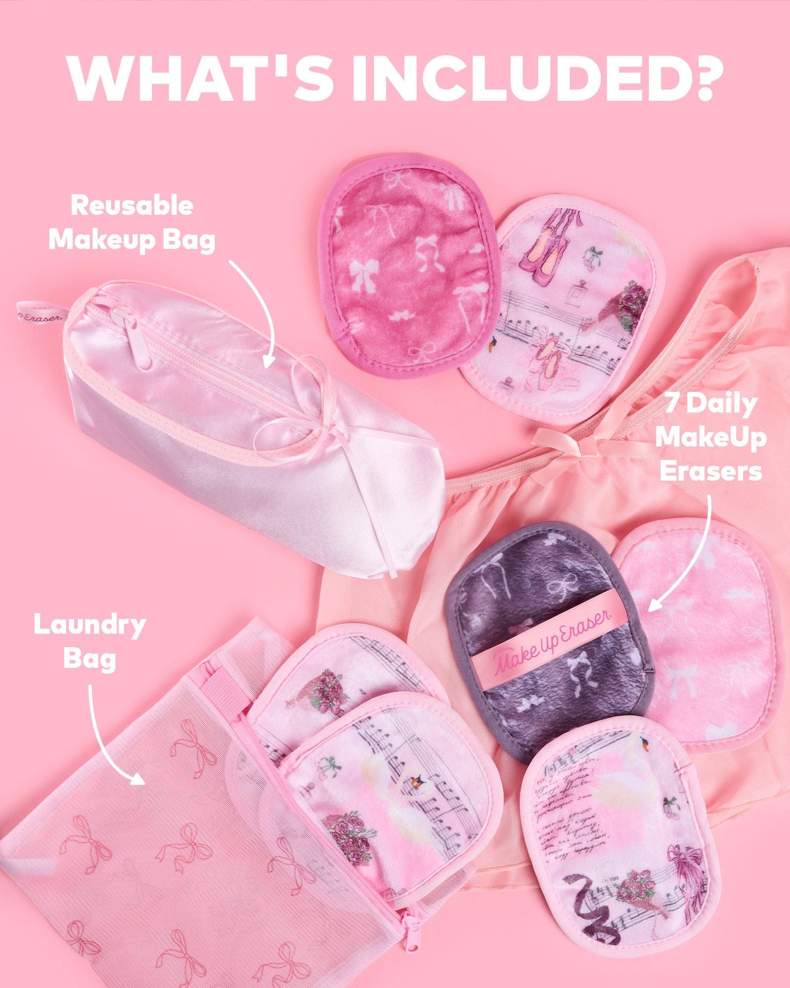 Set of reusable makeup bag, daily makeup erasers, and laundry bag on a pink background with text indicating what's included.